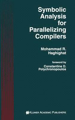 Symbolic Analysis for Parallelizing Compilers 1