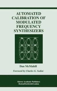 bokomslag Automated Calibration of Modulated Frequency Synthesizers