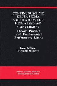 bokomslag Continuous-Time Delta-Sigma Modulators for High-Speed A/D Conversion