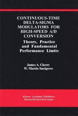 bokomslag Continuous-Time Delta-Sigma Modulators for High-Speed A/D Conversion