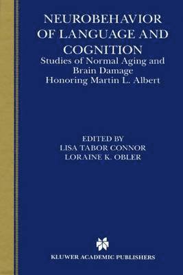 Neurobehavior of Language and Cognition 1