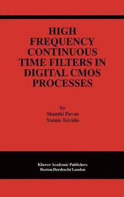 High Frequency Continuous Time Filters in Digital CMOS Processes 1