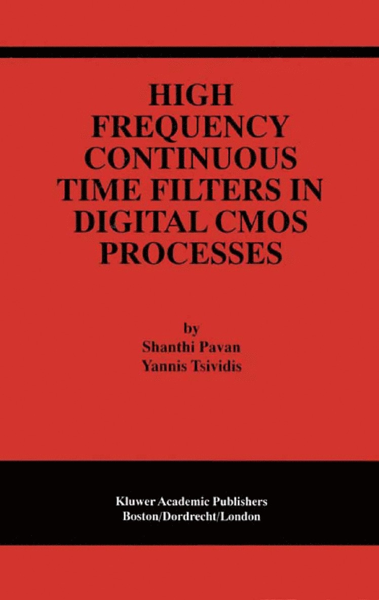 High Frequency Continuous Time Filters in Digital CMOS Processes 1