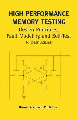 R. Dean Adams - High Performance Memory Testing, Häftad