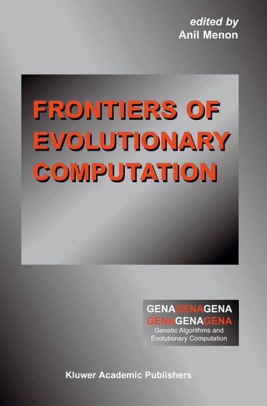 Anil Menon - Frontiers of Evolutionary Computation, Häftad