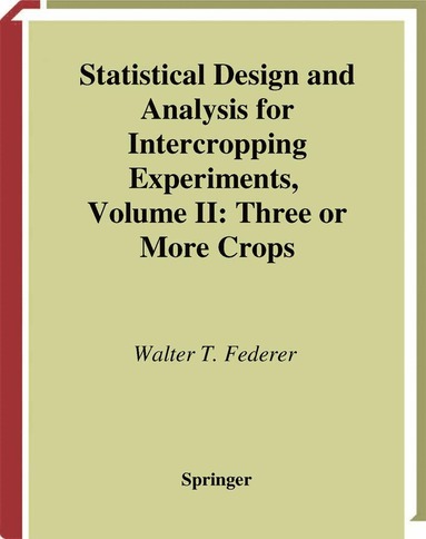 bokomslag Statistical Design and Analysis for Intercropping Experiments