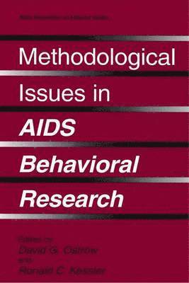 David G. Ostrow, Ronald C. Kessler - Methodological Issues in AIDS Behavioral Research, Häftad