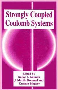 bokomslag Strongly Coupled Coulomb Systems