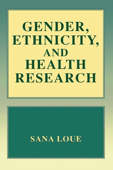 bokomslag Gender, Ethnicity, and Health Research