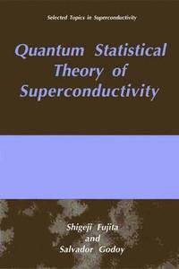 bokomslag Quantum Statistical Theory of Superconductivity
