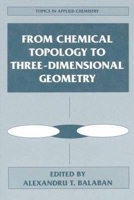 From Chemical Topology to Three-Dimensional Geometry 1