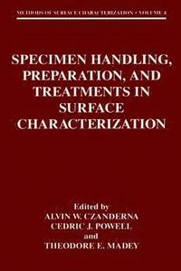 bokomslag Specimen Handling, Preparation, and Treatments in Surface Characterization