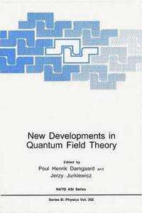 bokomslag New Developments in Quantum Field Theory