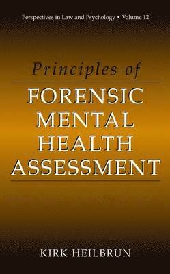 Principles of Forensic Mental Health Assessment 1