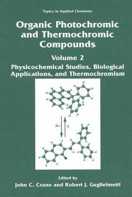 Organic Photochromic and Thermochromic Compounds 1