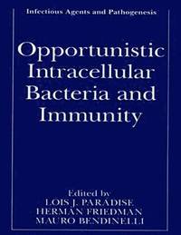 bokomslag Opportunistic Intracellular Bacteria and Immunity