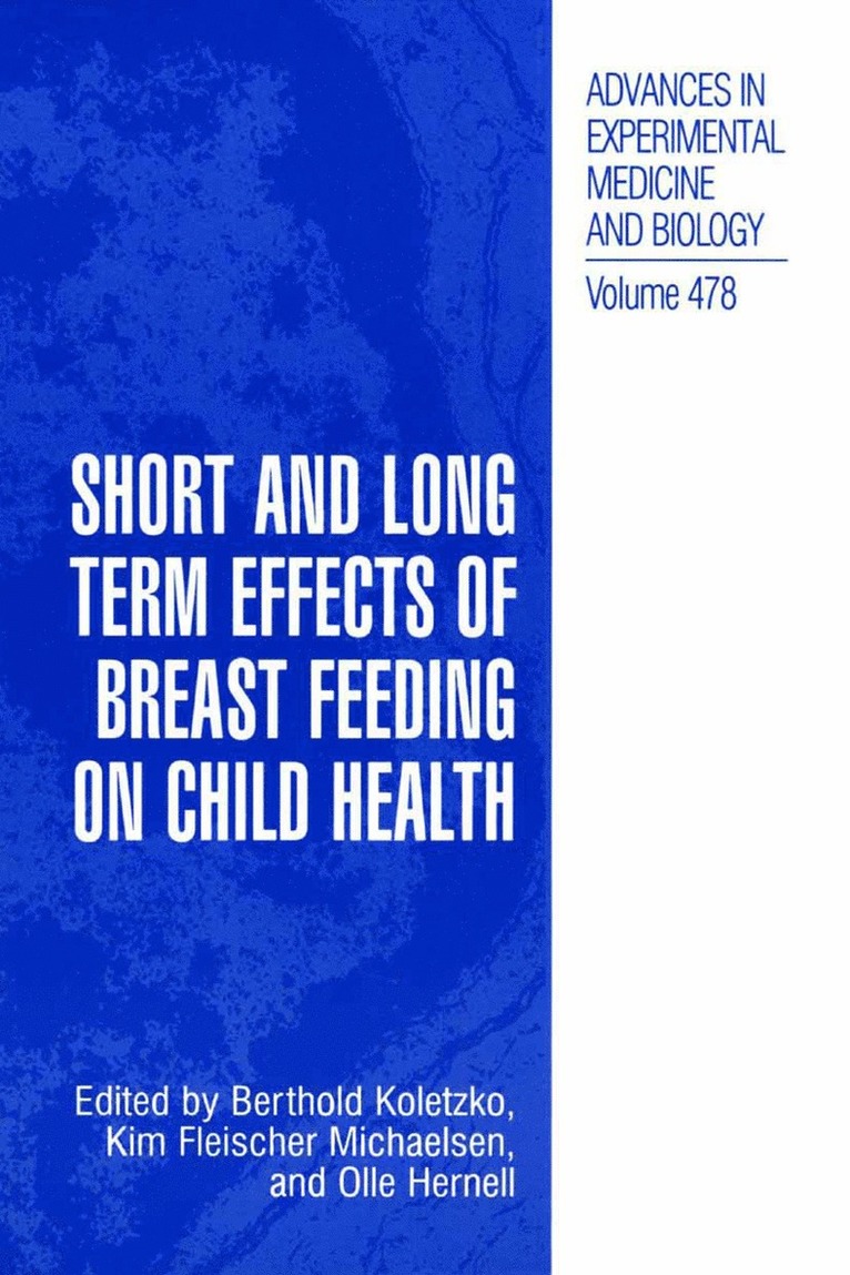 Short and Long Term Effects of Breast Feeding on Child Health 1