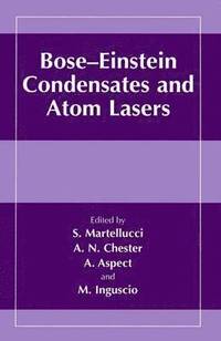 bokomslag Bose-Einstein Condensates and Atom Lasers