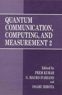 bokomslag Quantum Communication, Computing, and Measurement 2