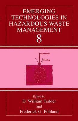 bokomslag Emerging Technologies in Hazardous Waste Management 8