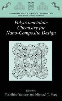 bokomslag Polyoxometalate Chemistry for Nano-Composite Design