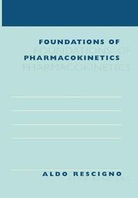 bokomslag Foundations of Pharmacokinetics