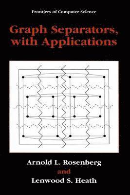 Graph Separators, with Applications 1