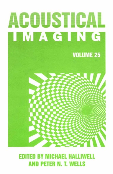 Michael Halliwell, Peter N.T. Wells - Acoustical Imaging, Häftad