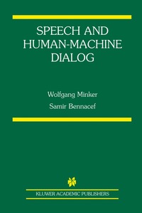 bokomslag Speech and Human-Machine Dialog