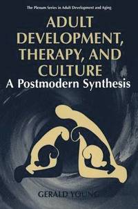 bokomslag Adult Development, Therapy, and Culture