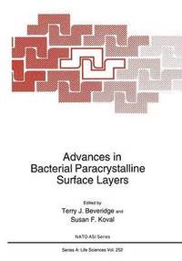 bokomslag Advances in Bacterial Paracrystalline Surface Layers