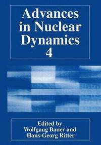 bokomslag Advances in Nuclear Dynamics 4