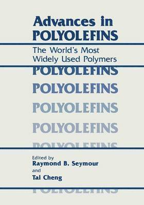 Advances in Polyolefins 1