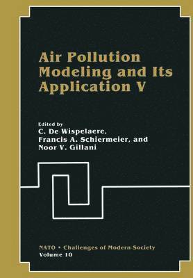 C. De Wispelaere, C. de Wispelaere - Air Pollution Modeling and Its Application V, Häftad