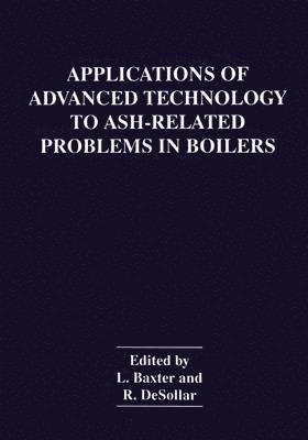 bokomslag Applications of Advanced Technology to Ash-Related Problems in Boilers