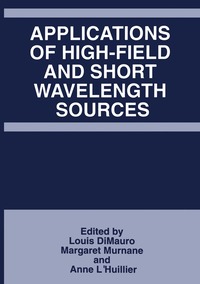 bokomslag Applications of High-Field and Short Wavelength Sources