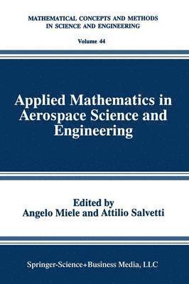 bokomslag Applied Mathematics in Aerospace Science and Engineering