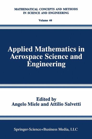 bokomslag Applied Mathematics in Aerospace Science and Engineering
