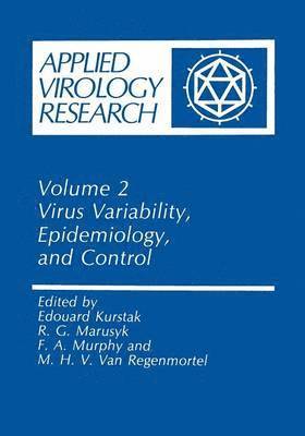 Virus Variability, Epidemiology and Control 1