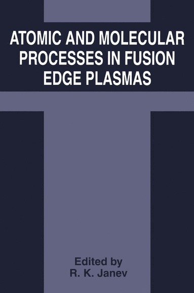 bokomslag Atomic and Molecular Processes in Fusion Edge Plasmas