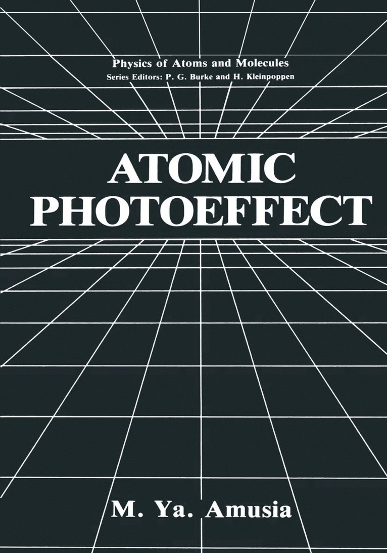 M.Ya. Amusia, M. Ya Amusia, M. Ya. Amusia - Atomic Photoeffect, Häftad