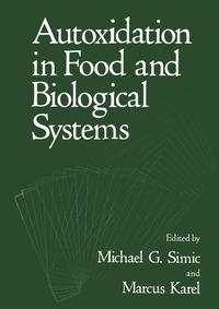 bokomslag Autoxidation in Food and Biological Systems