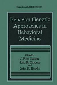 bokomslag Behavior Genetic Approaches in Behavioral Medicine