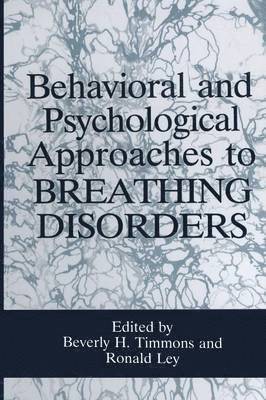 bokomslag Behavioral and Psychological Approaches to Breathing Disorders