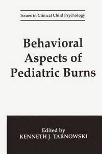 bokomslag Behavioral Aspects of Pediatric Burns