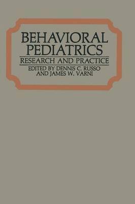Dennis C. Russo - Behavioral Pediatrics, Häftad