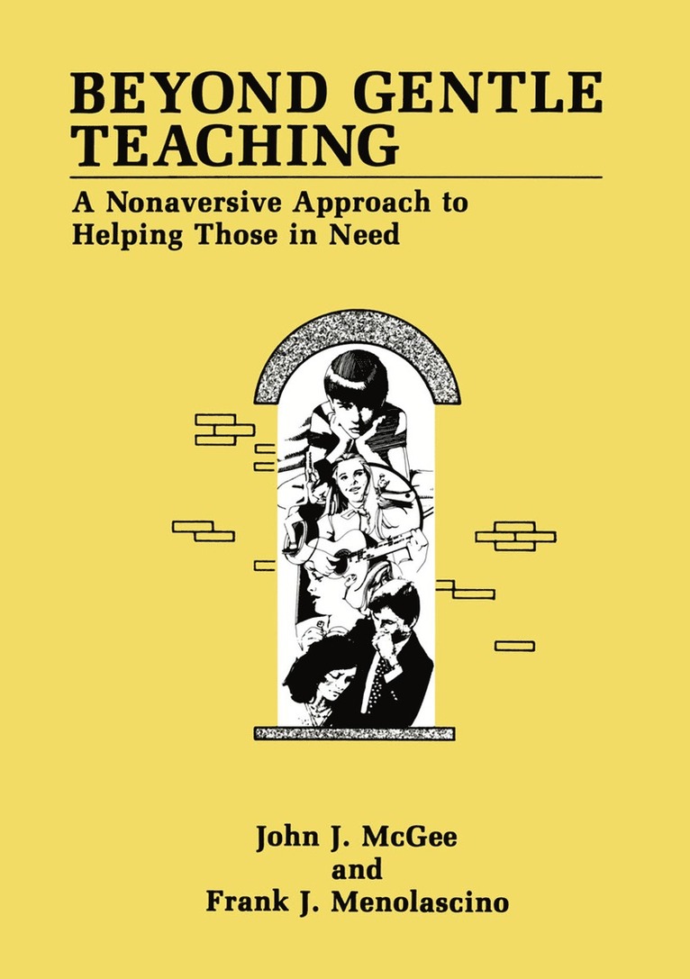 J.J. McGee, F.J. Menolascino, J. J. McGee, F. J. Menolascino, J. J. Mcgee - Beyond Gentle Teaching, Häftad