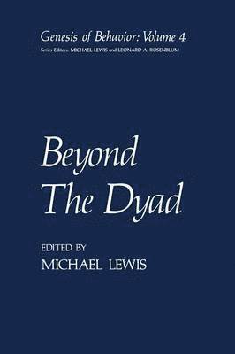 Beyond The Dyad 1