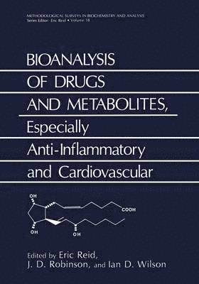 bokomslag Bioanalysis of Drugs and Metabolites, Especially Anti-Inflammatory and Cardiovascular