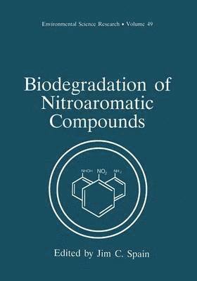 Biodegradation of Nitroaromatic Compounds 1
